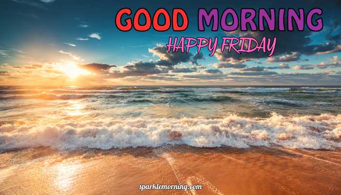 good morning happy friday images