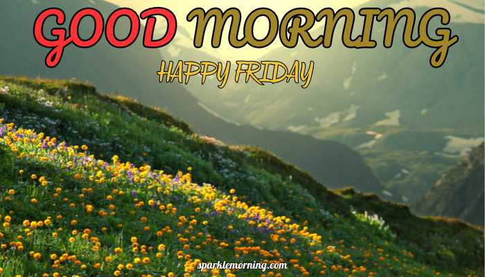 good morning happy friday images