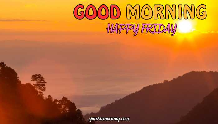good morning happy friday images