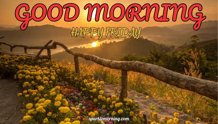 good morning happy friday images