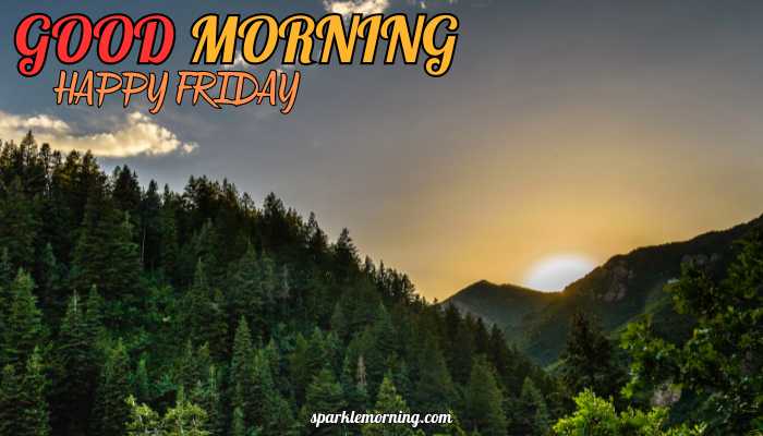 good morning happy friday images