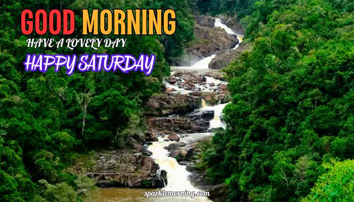 good morning happy saturday images