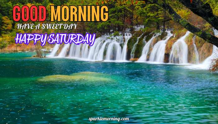 good morning happy saturday images