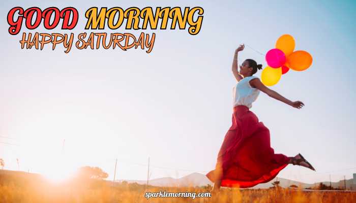 good morning happy saturday images