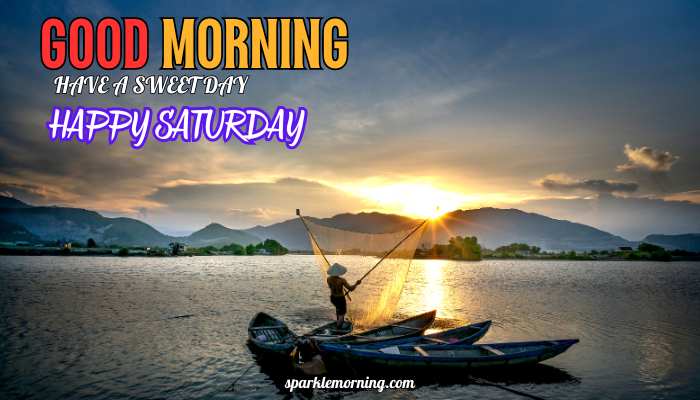 good morning happy saturday images
