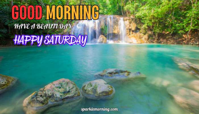 good morning happy saturday images