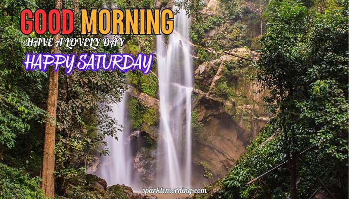 good morning happy saturday images