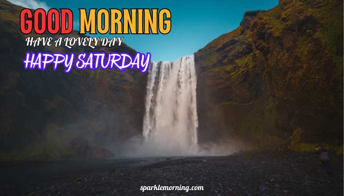 good morning happy saturday images
