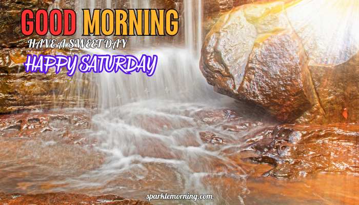 good morning happy saturday images
