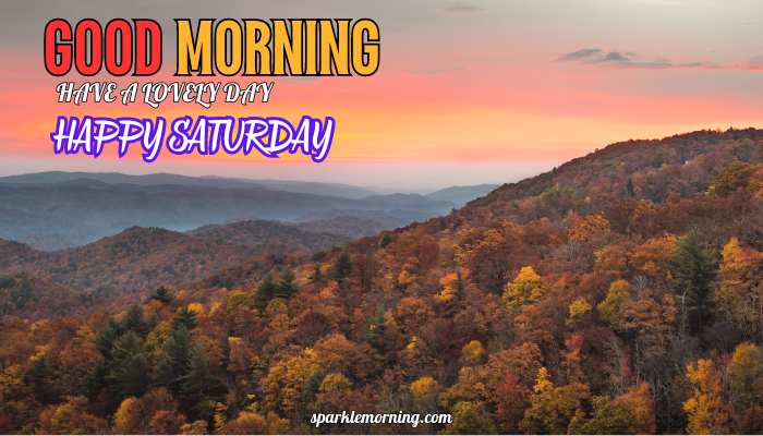 good morning happy saturday images