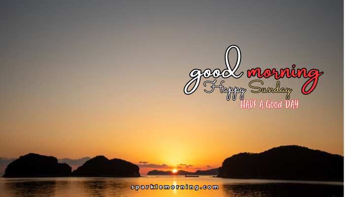 good morning happy sunday images
