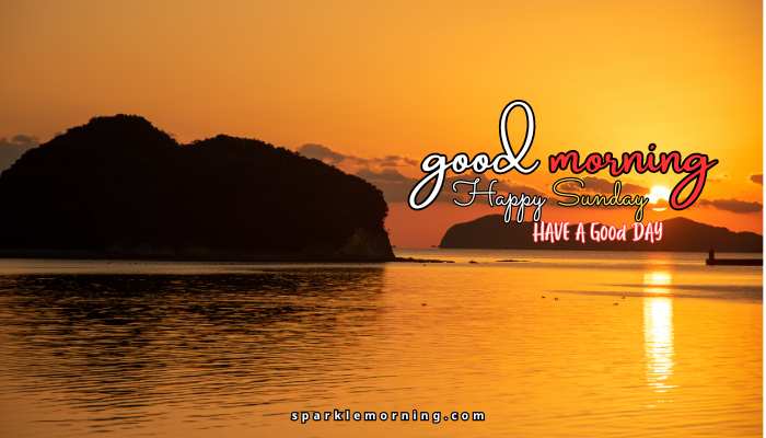 good morning happy sunday images