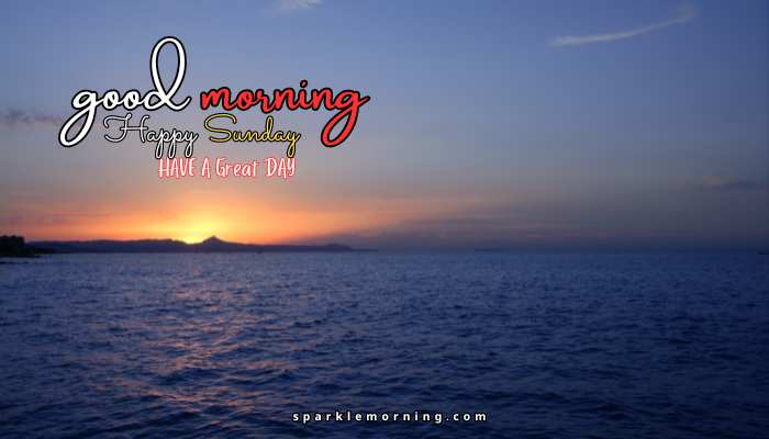 good morning happy sunday images