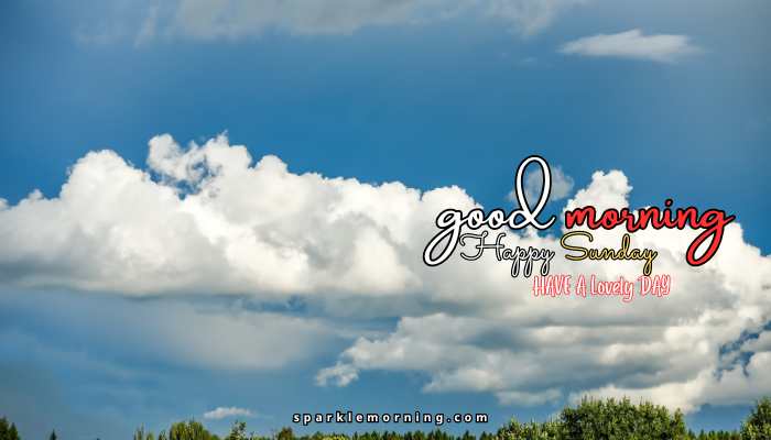 good morning happy sunday images