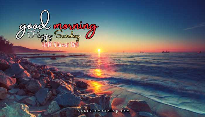 good morning happy sunday images