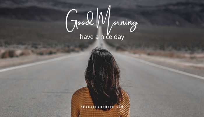 good morning have a nice day images (