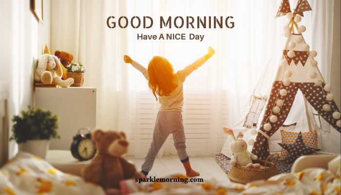 good morning have a nice day images