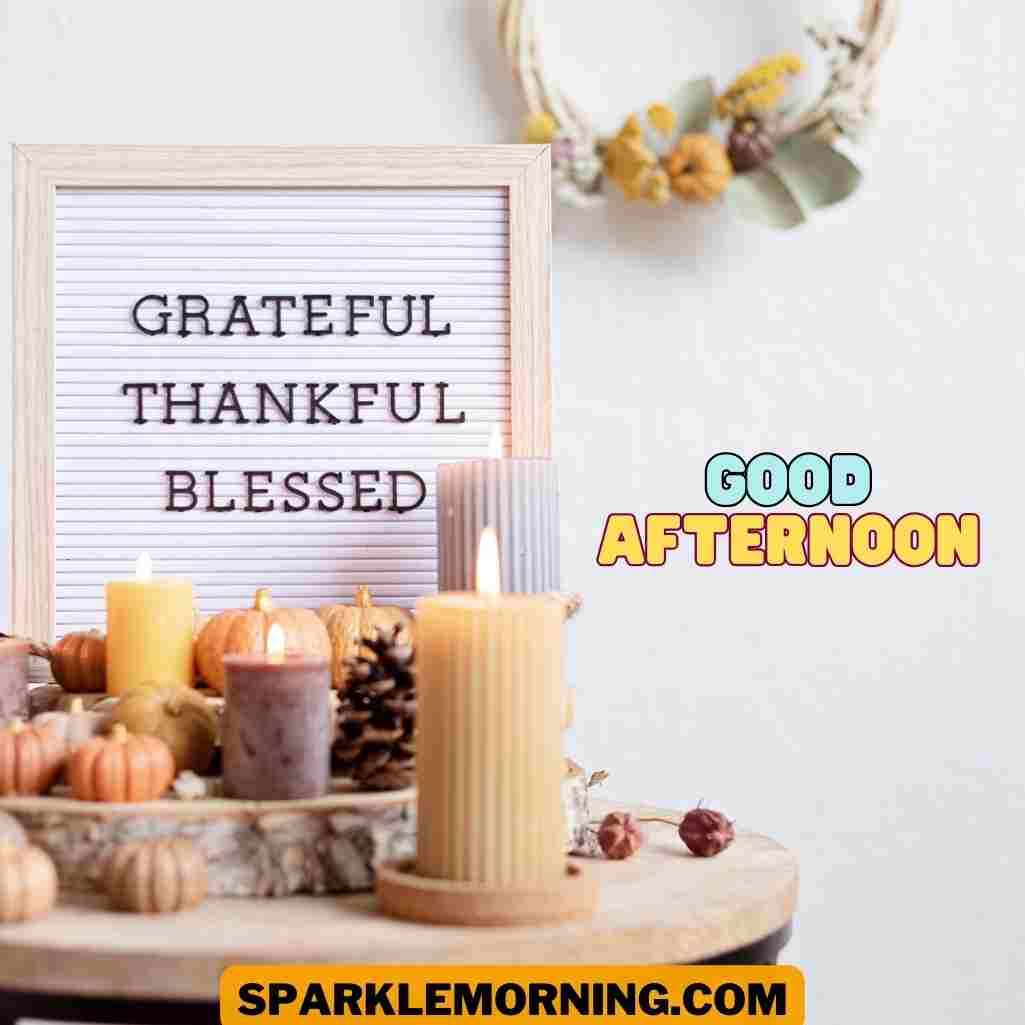 Good Afternoon Blessings Images and Quotes