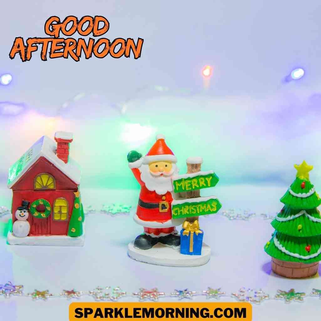 Good Afternoon Christmas Images