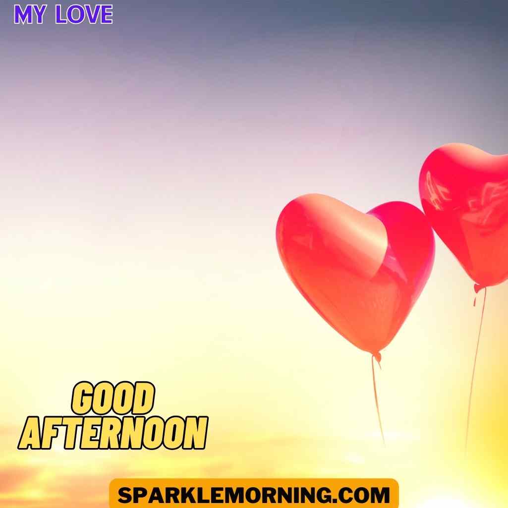 Good Afternoon Love Images