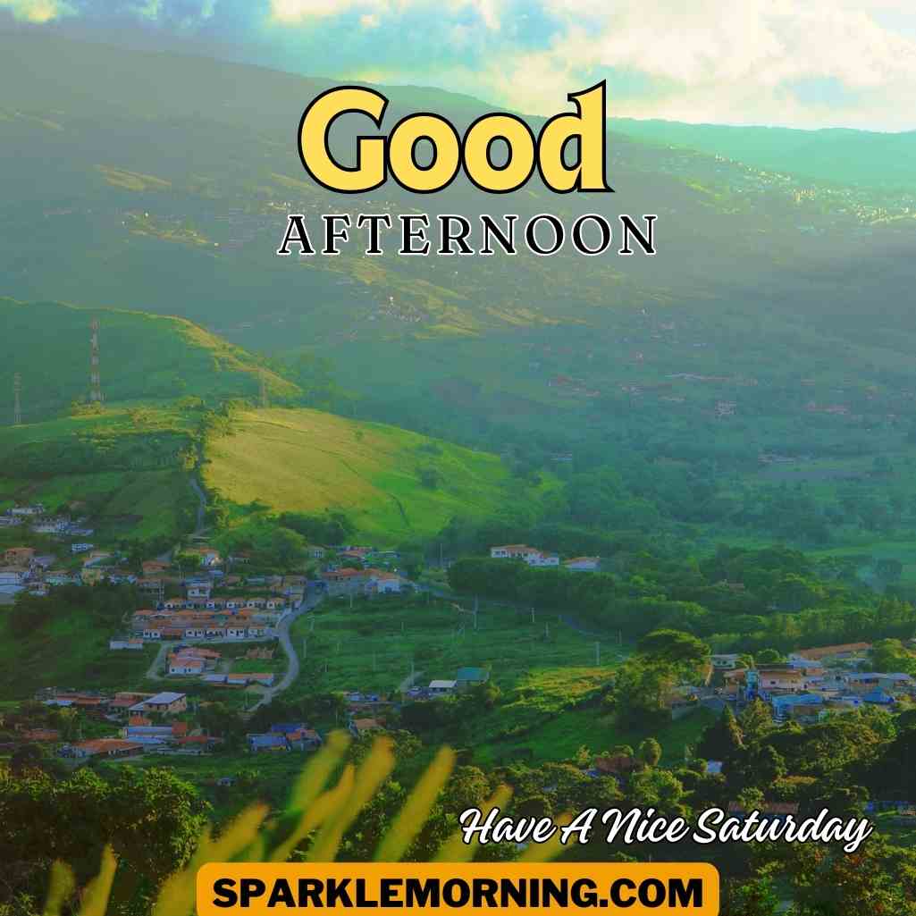 Good Afternoon Saturday Images
