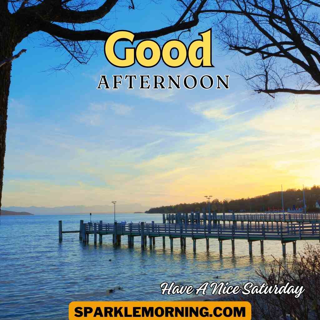 Good Afternoon Saturday Images