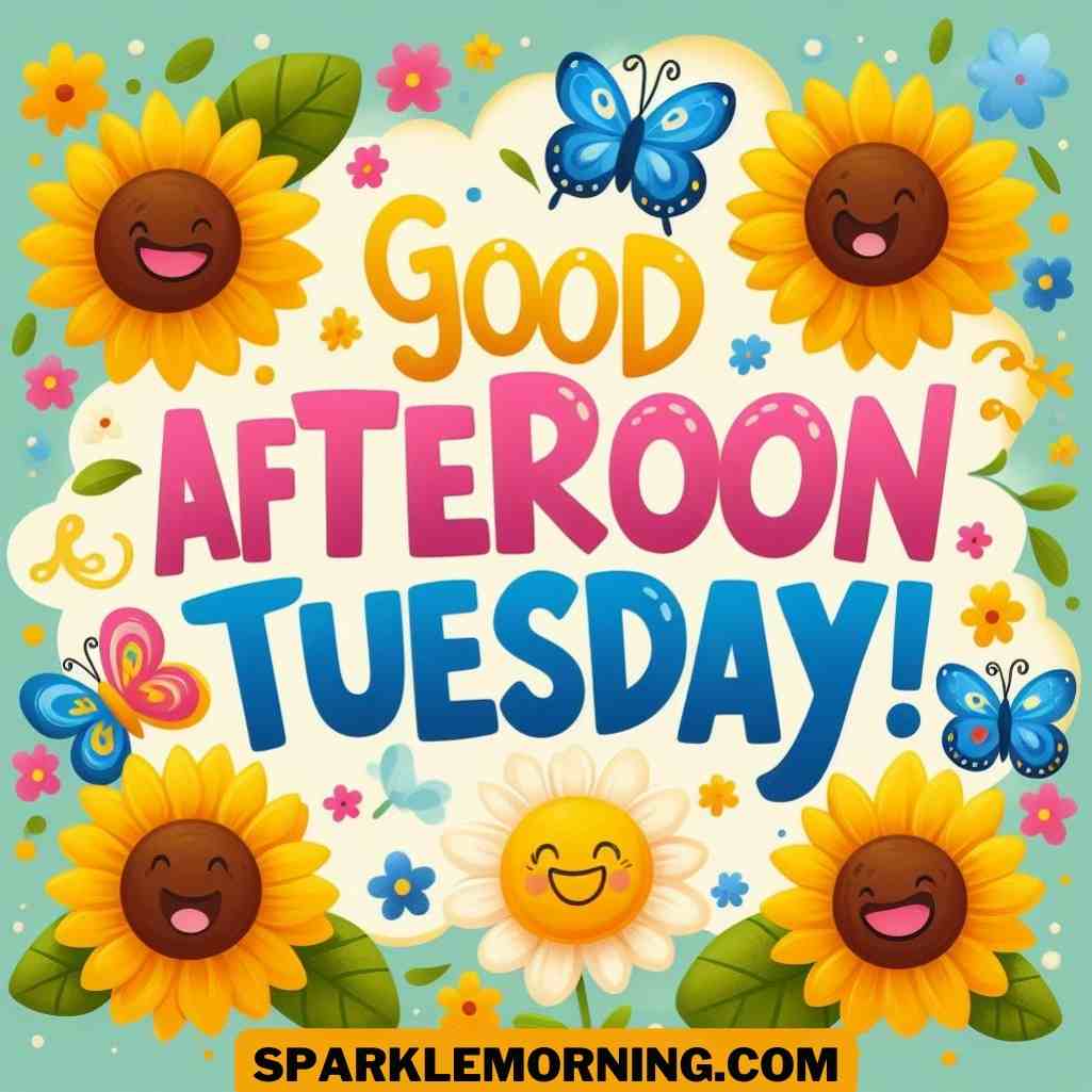 Good Afternoon Tuesday Images
