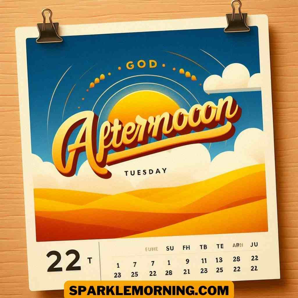 Good Afternoon Tuesday Images