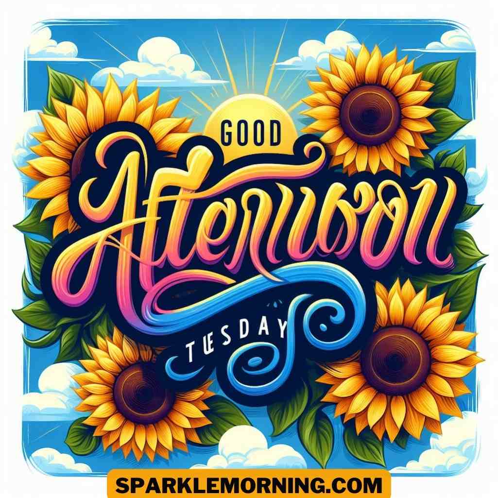 Good Afternoon Tuesday Images