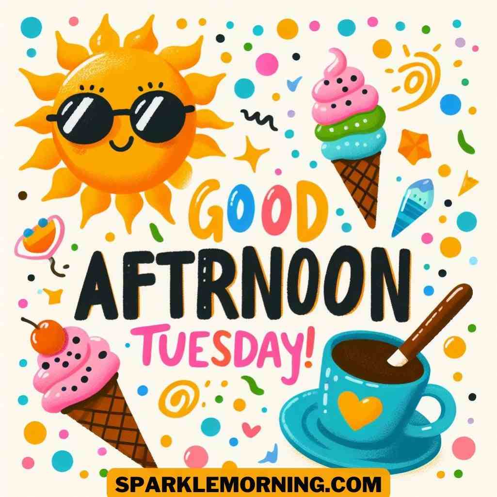Good Afternoon Tuesday Images