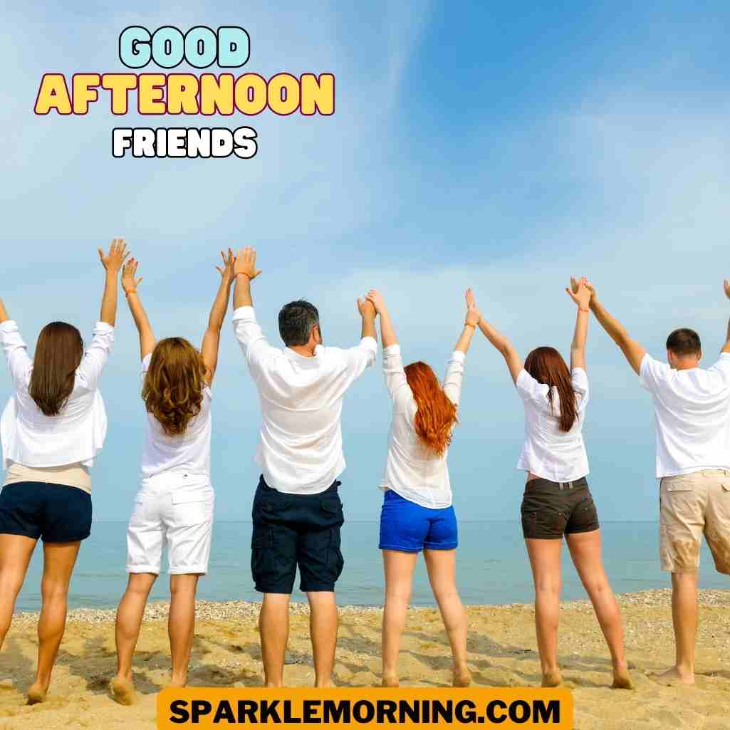 good afternoon friends images
