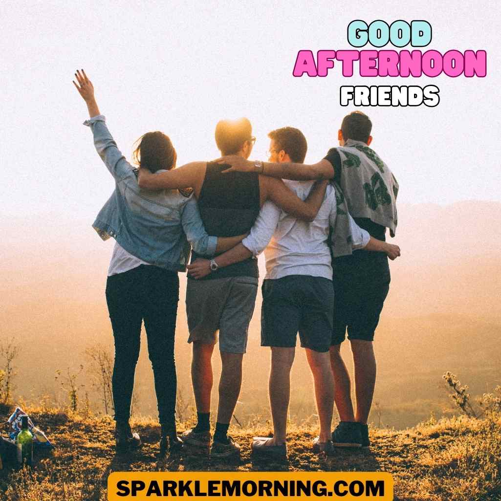 good afternoon friends images