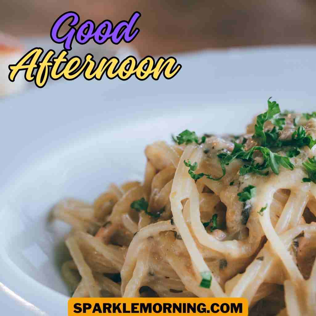 good afternoon lunch images