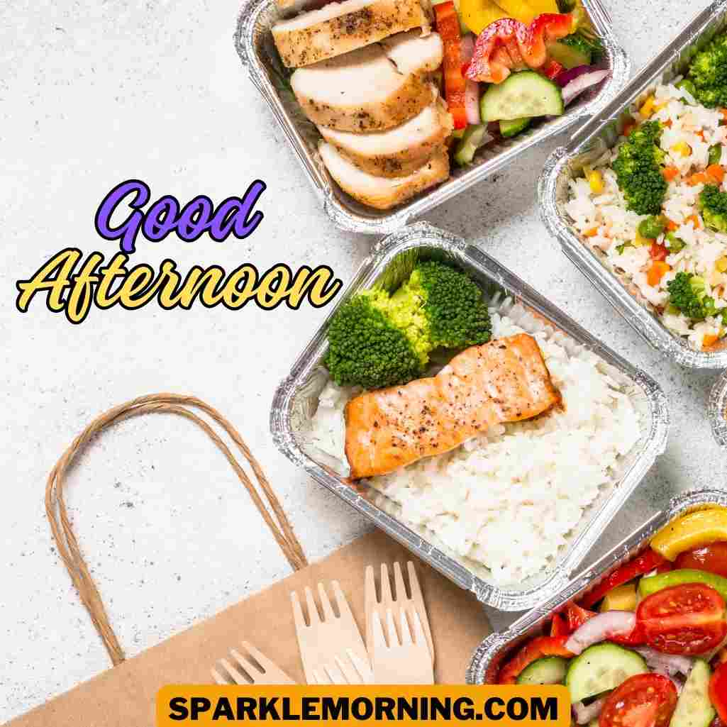 good afternoon lunch images