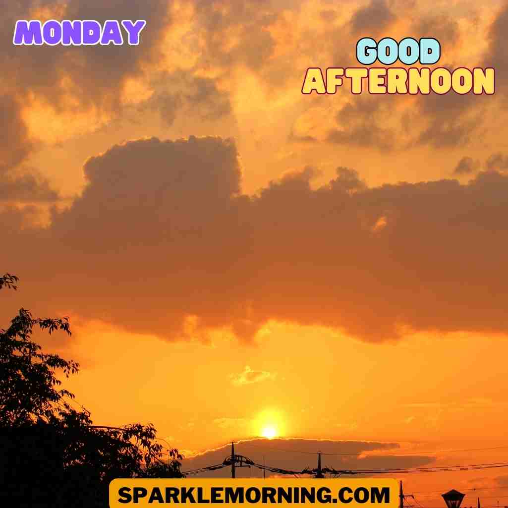 good afternoon monday images