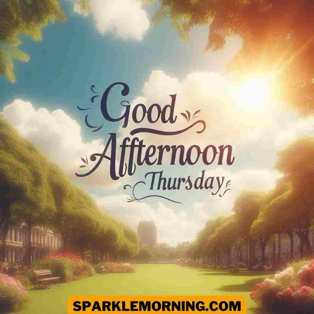 good afternoon thursday images