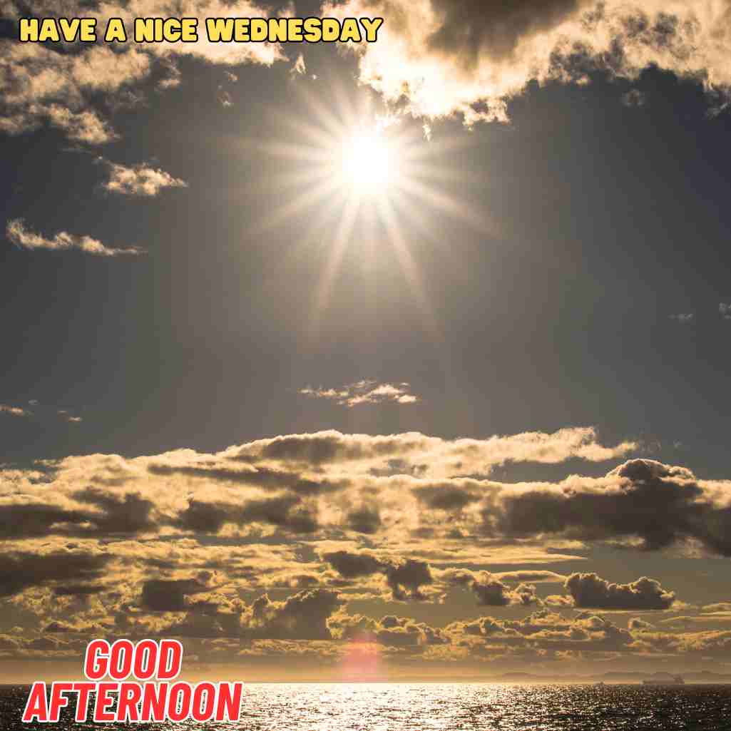 good afternoon wednesday images