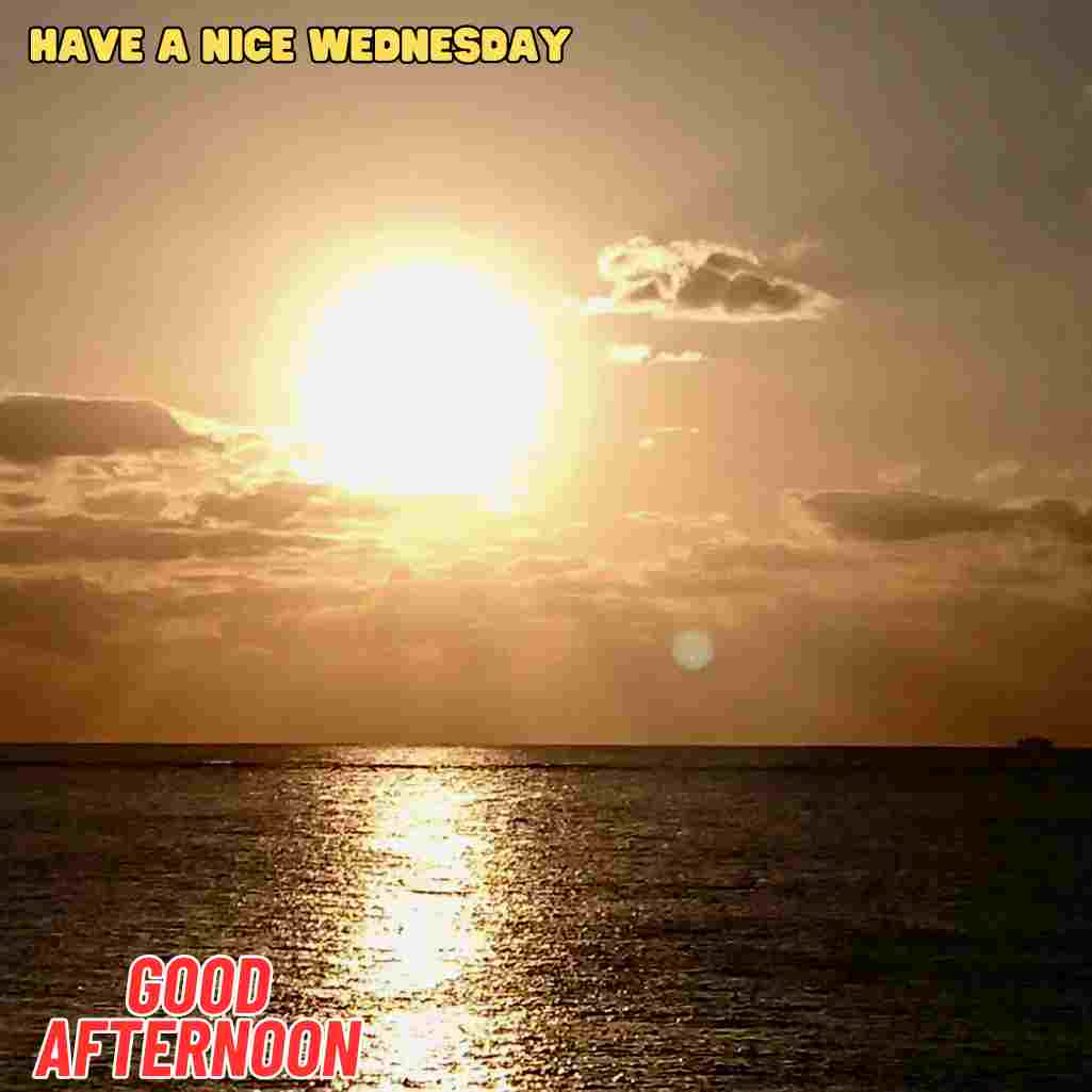 good afternoon wednesday images