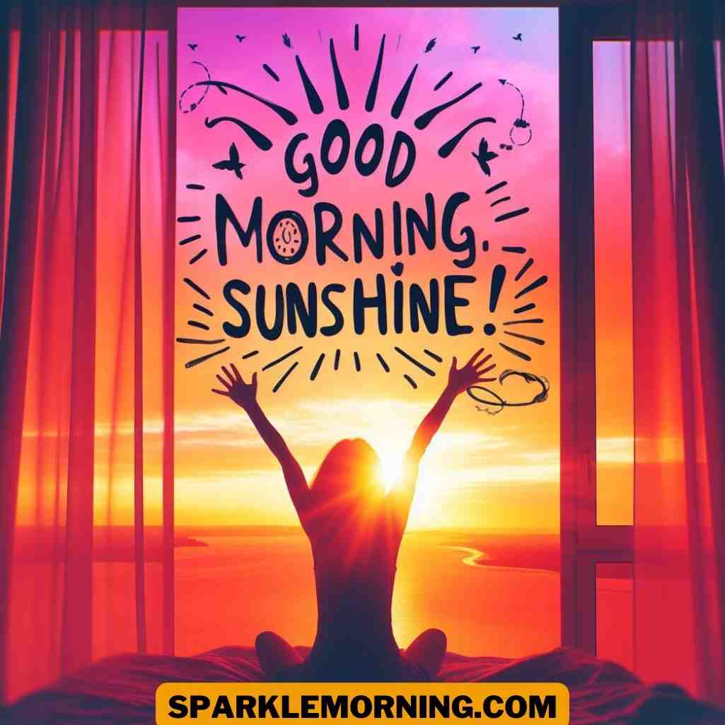 good morning sunshine images