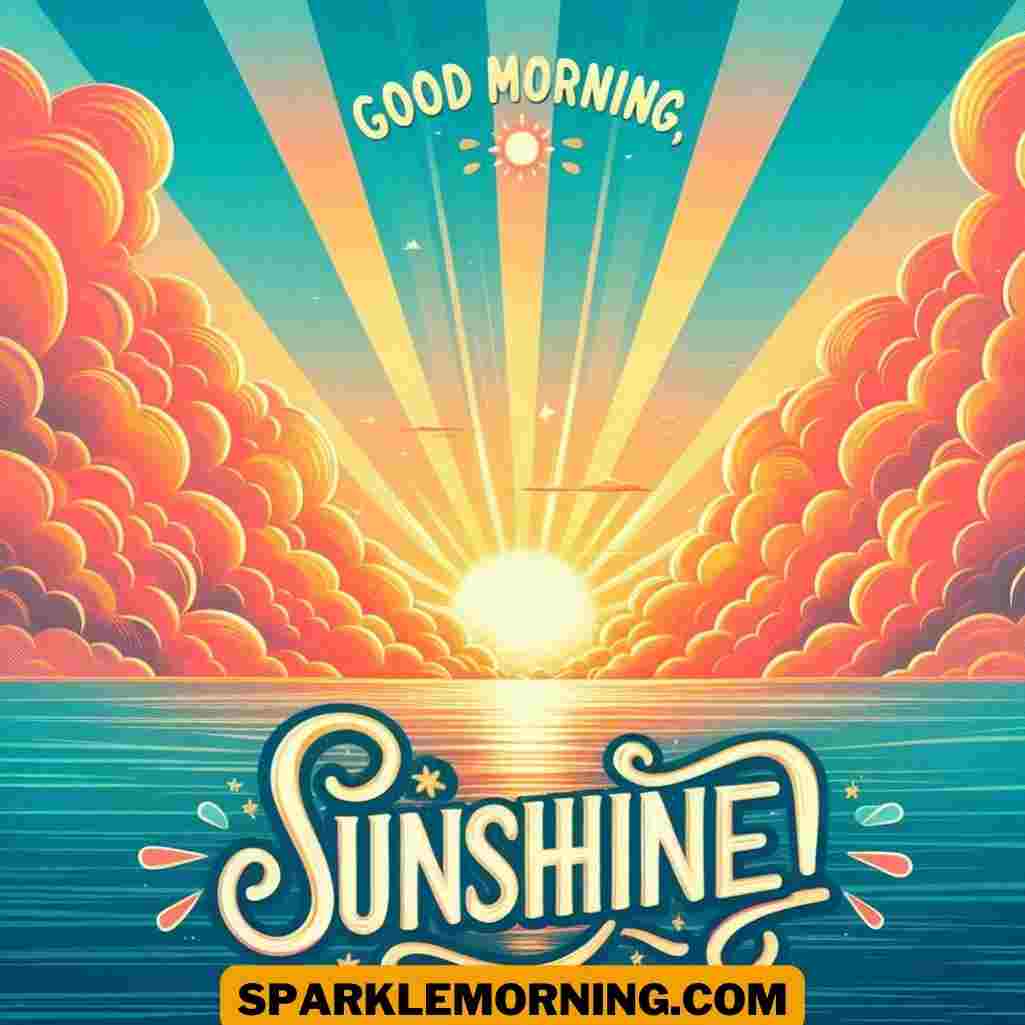 good morning sunshine images