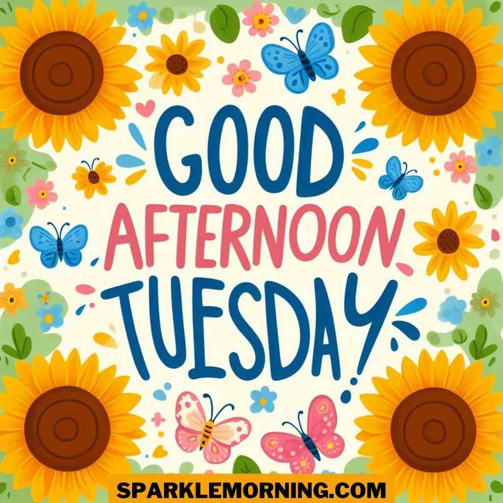 Good Afternoon Tuesday Images