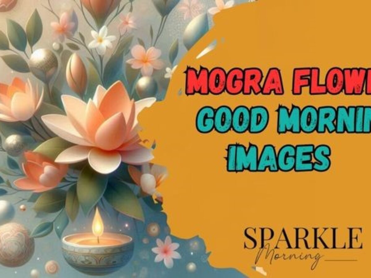 Mogra Flower Good Morning Images [Free Downloads]